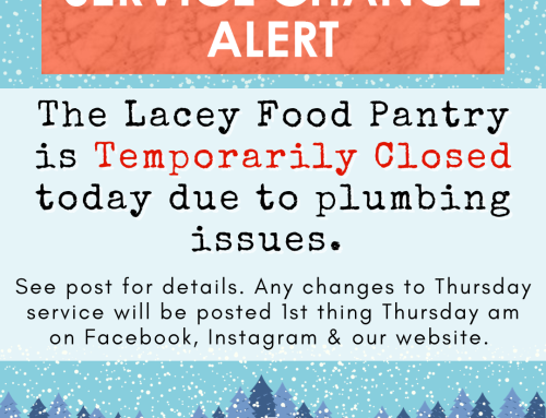 Lacey Food Pantry CLOSED TODAY, January 16th!
