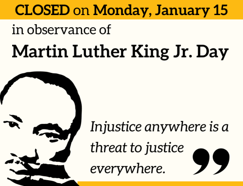 Martin Luther King Jr. Day Closure on January 15th!